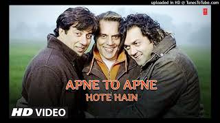 Apne To Apne Hote Hain Full Song  Bobby Deol Sunny Deol Dharmendra [upl. by Prouty]