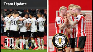 Fulham vs Brentford Football Match  Team Update  Premier League [upl. by Shandy]