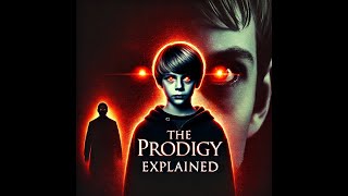 The Prodigy [upl. by Ahgiela]