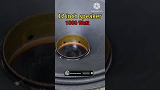 12 Inch Speaker 🔊🔊🔊 1000 Watt Full Bass  Bass Ka Baap djbass trending reels shorts [upl. by Nart]