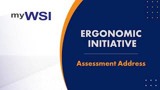 myWSI Ergonomic Initiative Employer Assessment Address [upl. by Yoc]