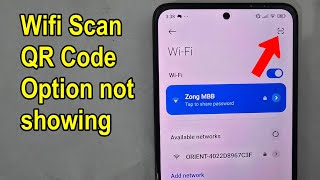 Wifi QR Code Scanner Not Showing  Phone me wifi qr code scanner option nahi hai tokaise connect kar [upl. by Rouvin]