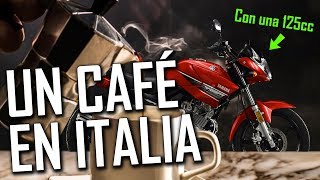 Un Café en ITALIA  Europa en MOTO de 125cc [upl. by Ahkihs]