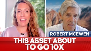 This Asset Will Go 10x as Gold Price Rallies to 5000 Says Billionaire Rob McEwen [upl. by Fraze]