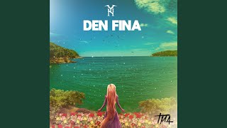 Den fina [upl. by Eskill485]