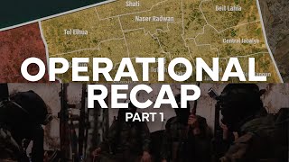 Operational Recap Areas of Operation Evacuation of Civilians and Elimination of Terrorist Leaders [upl. by Nyhagen]