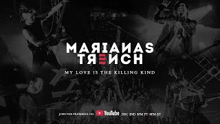 Marianas Trench  My Love Is The Killing Kind Documentary [upl. by Thomasina426]