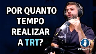 Por Quanto Tempo Realizar a TRT  Dr Marco Túlio Cavalcanti Andrologista e Urologista [upl. by Acceber]