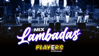 Players de Chulucanas  Mix Lambadas I En Vivo 2024 [upl. by Ahseiyn]