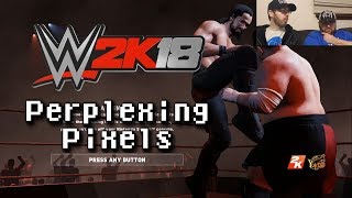 Perplexing Pixels WWE 2K18 Switch reviewcommentary 255 [upl. by Shalom]