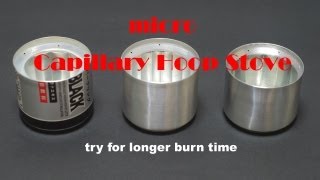 micro Capillary Hoop Alcohol Stove [upl. by Uok]