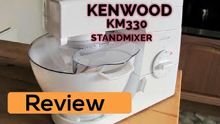 Kenwood KM 330 Stand Mixer Review🎚How To Use It For Dough Making [upl. by Kirch]