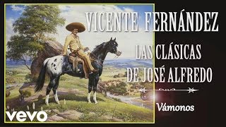 Vicente Fernández  Vámonos Cover Audio [upl. by Relyt]