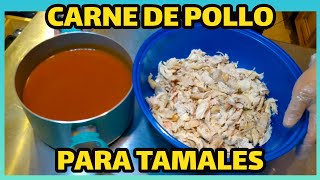 CARNE DE POLLO MARINADA PARA TUS TAMALES CON ESTOS 3 SECRETOS [upl. by Mcintyre]