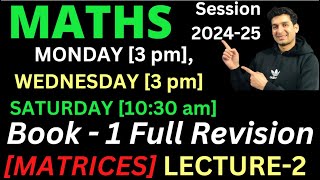 Class 12 Maths Book  1  CH3 MATRICES REVISION  LECTURE2 [upl. by Zetana]