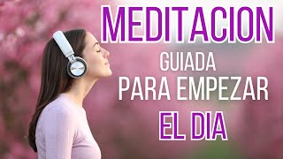 🌟Meditacion Guiada para un DIA POSITIVO💜 [upl. by Siocnarf]