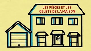 Les pièces et les objets de la Maison [upl. by Ailemac787]