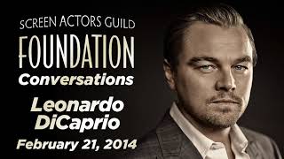 Leonardo DiCaprio Career Retrospective  SAGAFTRA Foundation Conversations [upl. by Four]