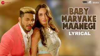 Baby Marvake Maanegi  Lyrical  Raftaar x Nora Fatehi  Remo Dsouza  Hot Dance Song [upl. by Tubb885]