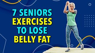 7 EFFECTIVE EXERCISES FOR SENIORS OVER 60S  LOSE BELLY FAT [upl. by Arinay]