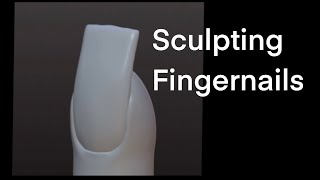 Nomad Sculpt Sculpting Fingernails [upl. by Selinski]