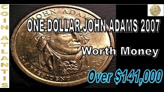 the 2007 John Adams dollar error coins are also rare and valuable Over 141000 [upl. by Ardle]