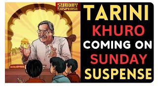 Tarini Khuro Coming On Sunday Suspense  Ennovation Kuts  Paran Bandopadhyay  Satyajit Ray  Deep [upl. by Tremann]