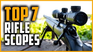 Best Rifle Scopes 2024  Top 7 Best Hunting Rifle Scopes On Amazon [upl. by Oned180]