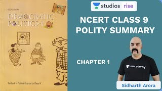 L1 NCERT Class 9 Polity Chapter 1  NCERT Summaries  UPSC CSEIAS 2020  Sidharth Arora [upl. by Solracsiul]