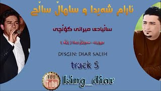 aram shaida w samal salh saliady la dayk bwne merany golchy track 5 [upl. by Ahsiemal196]