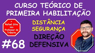 DISTÂNCIA DE SEGURANÇA  DISTÂNCIA DE SEGUIMENTO  CURSO DE PRIMEIRA HABILITAÇÃO  68 [upl. by Aldos]