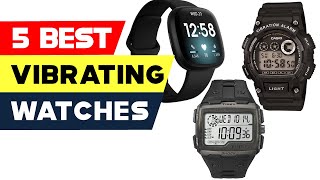 Top 5 Best Vibrating watches Reviews of 2024 [upl. by Plerre856]