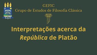 Interpretações acerca da República de Platão [upl. by Kcirdnek]