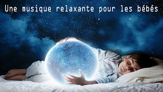 Une musique relaxante pour les bébés  Pour stimuler lintelligence de votre bébé [upl. by Selina]