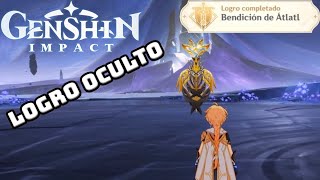 Genshin Impact ¿Cómo desbloquear el LOGRO OCULTO  Bendición de Átlatl [upl. by Acissehc]