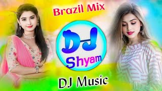 Tu Chati Ke Lage Rahiye  3D Brazil Mix  Haryanvi New Dj Song Remix 2024  DjShyam Gurjar [upl. by Sib]