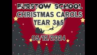 Burstow School Christmas Carols  year 3amp5 [upl. by Areid]