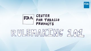 FDA Tobacco Rulemaking 101  How does FDA make rules about tobacco products [upl. by Tertia777]