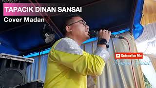 Tapacik Dinan Sansai cover Madan  Live Musik Orgen [upl. by Vickey]