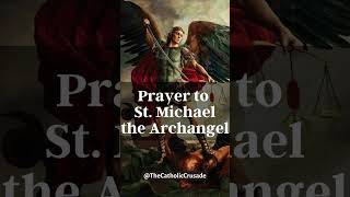 Prayer to St Michael the Archangel  For Protection from Evil [upl. by Asirrom975]