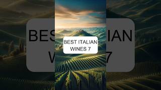 Top Italian Wines Part 7 topwine winefacts italienwine bestwine winepassion winepairing [upl. by Ha402]