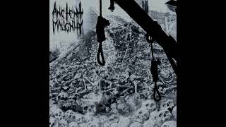 Ancient Malignity – Ancient Malignity [upl. by Wilder26]