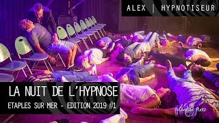 Hypnose  Etaples  La nuit de lHypnose 2019 1  Spectacle dhypnose  Alex Hypnotiseur [upl. by Spark]