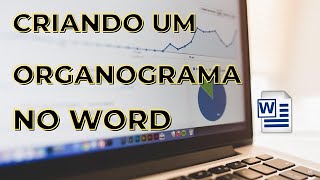 23 CRIANDO UM ORGANOGRAMA NO WORD [upl. by Elletnohs]