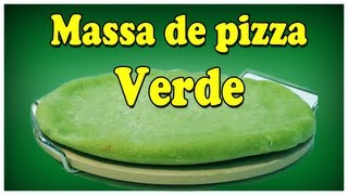 Massa de pizza verde  Receita [upl. by Doe]