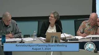 Kennebunkport Planning Board  August 7 2024 [upl. by Botsford728]