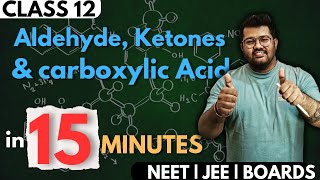 Class 12 Chemistry  Aldehyde Ketones and Carboxylic Acid in 15 Minutes  Rapid Revision  Boards [upl. by Margy]