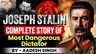 Joseph Stalins Rise amp Death of the Soviet Dictator Complete History  Russia amp the World War UPSC [upl. by Nylirem]