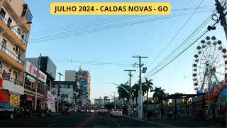 JULHO 2024  CALDAS NOVAS  GO [upl. by Landing135]