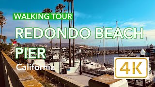 Walking Tour Redondo Beach Pier California May 2024 4K [upl. by Kendy]